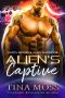 [Earth Brides & Alien Warriors 01] • Alien's Captive
